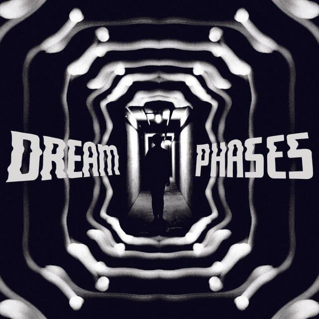 Dream Phases