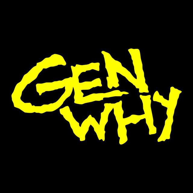Gen Why