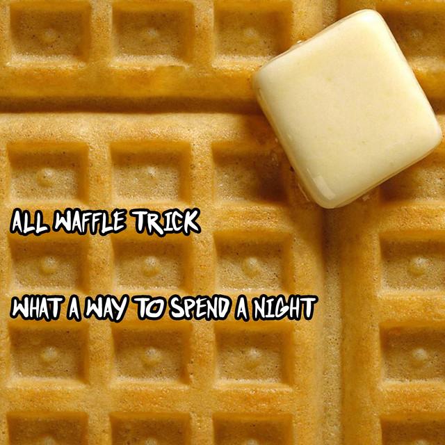 All Waffle Trick