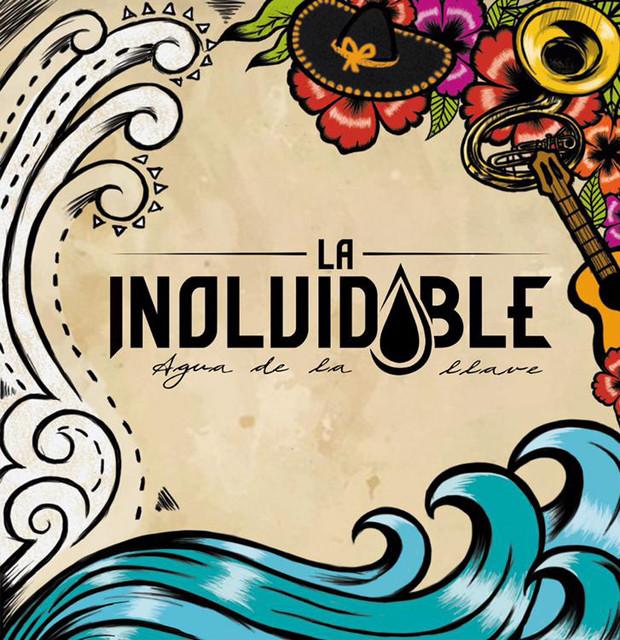 La Inolvidable Banda Agua De La Llave