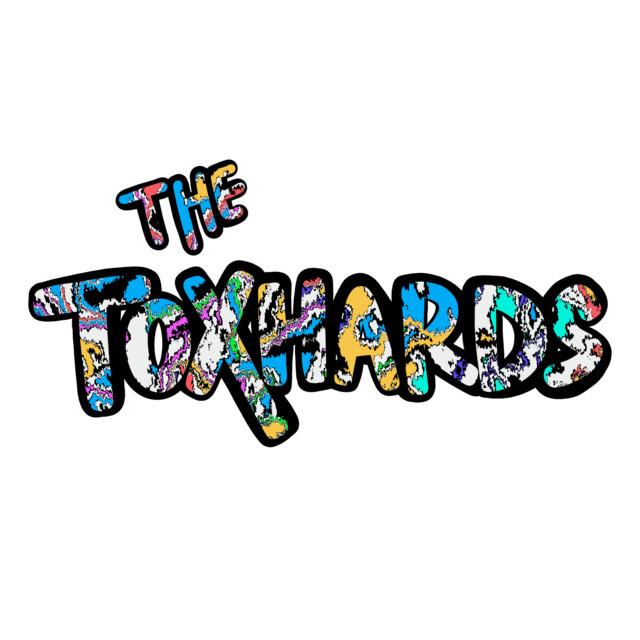 The Toxhards