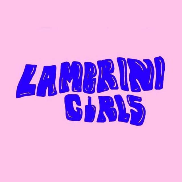 Lambrini Girls