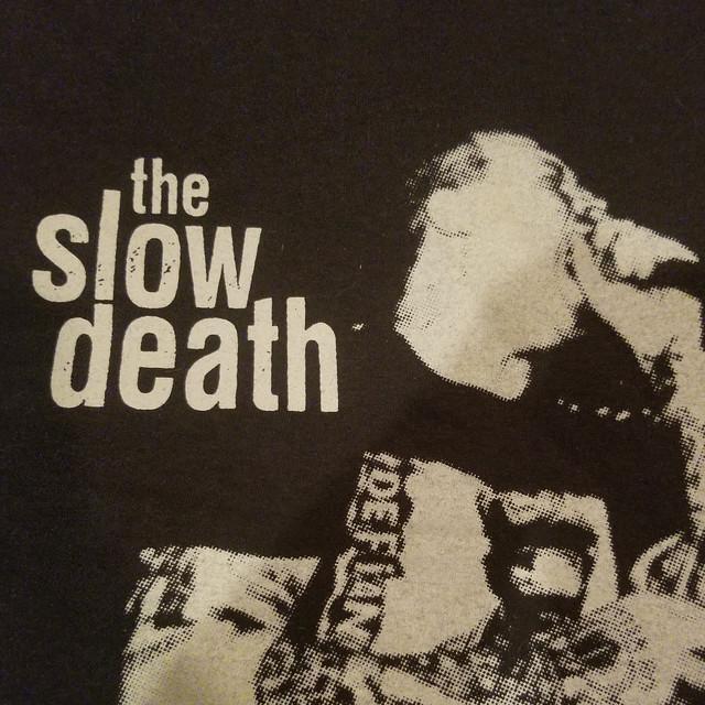 The Slow Death