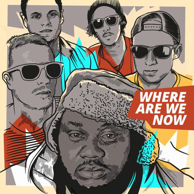 Where Are We Now