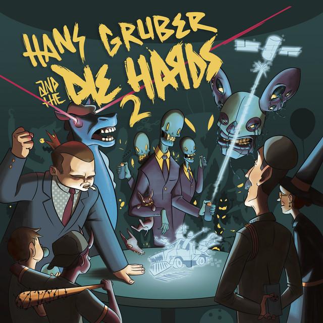 Hans Gruber and the Die Hards