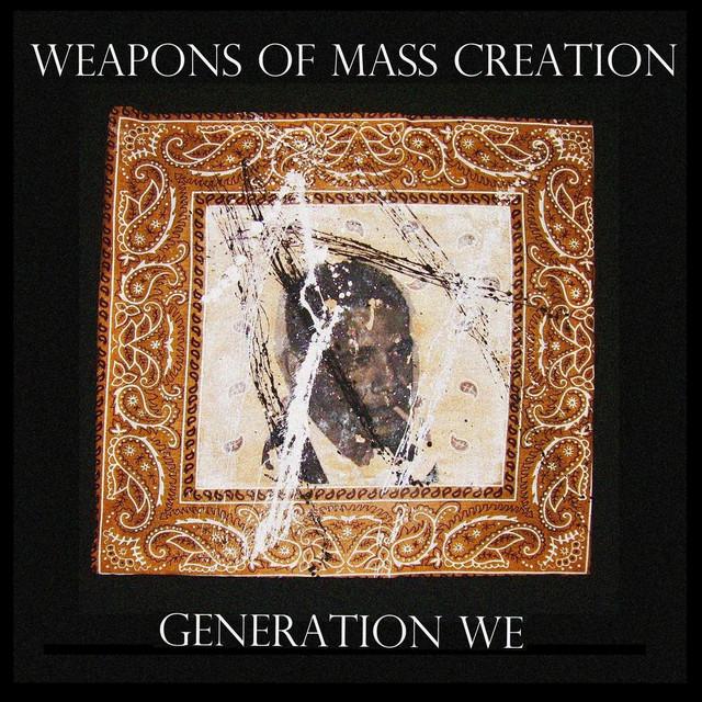 Weapons of Mass Creation