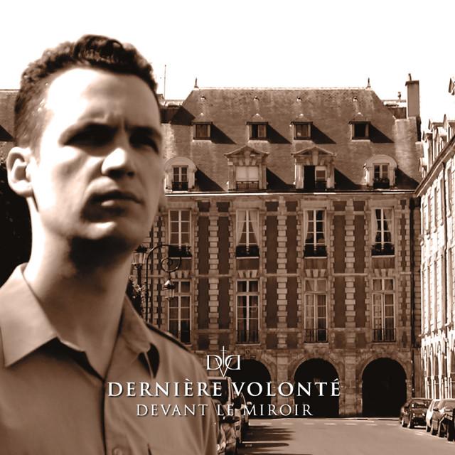 Derniere Volonte