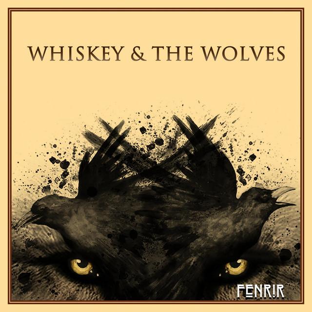 Whiskey & the Wolves