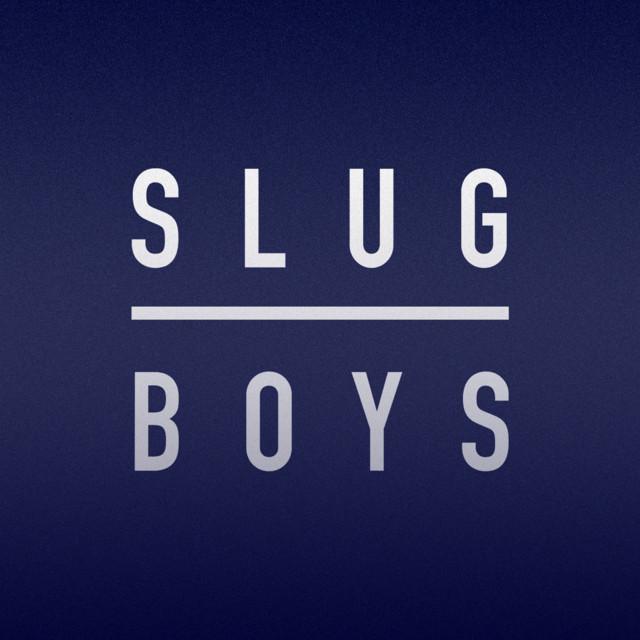 Slug Boys