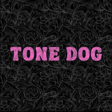Tone Dog