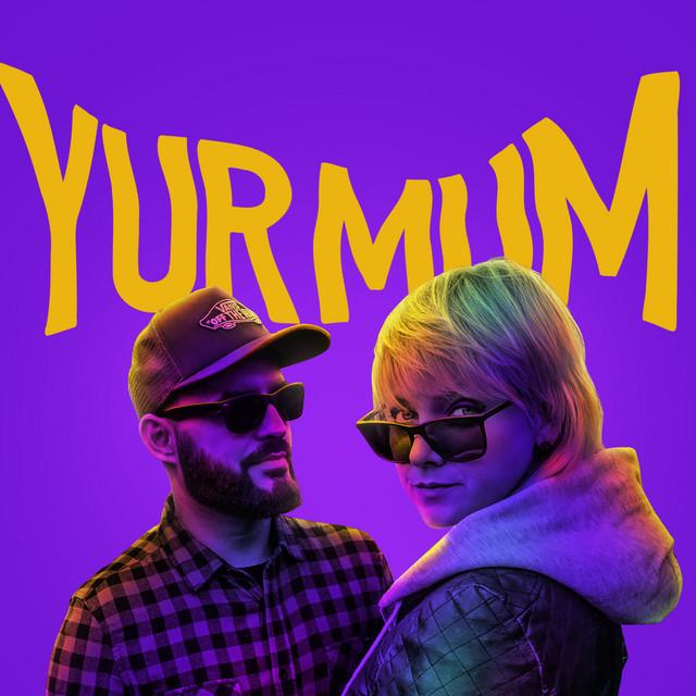 Yur Mum