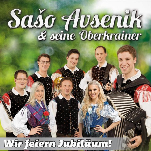 Saso Avsenik & Seine Oberkrainer - Komm Mit Uns Nach Oberkrain!