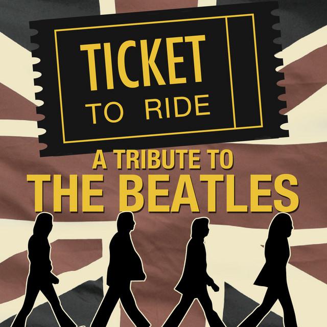 WCPA & Crusin Oldies pres. Ticket To Ride: Tribute To The Beatles